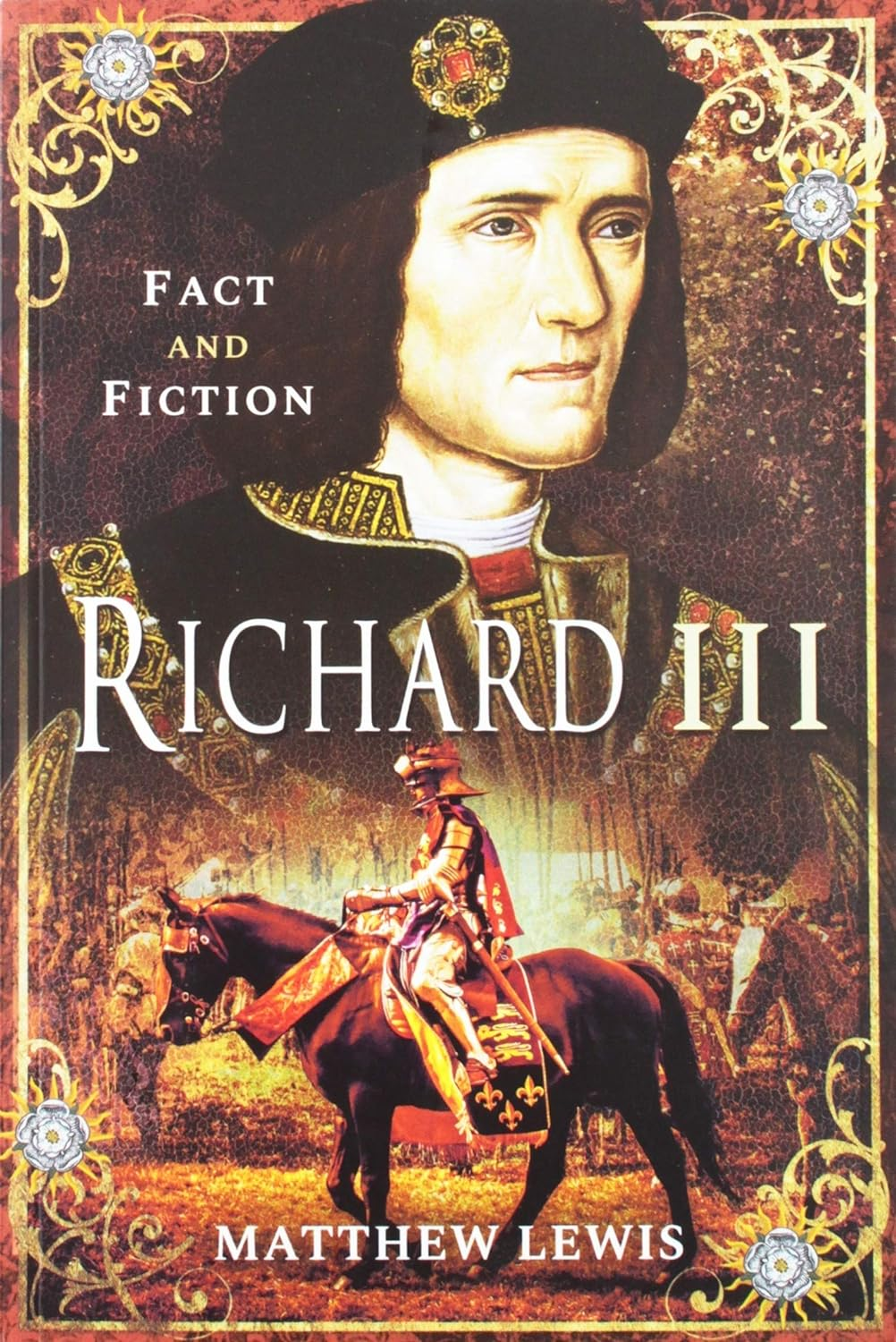 Richard Lll: Fact and Fiction image number 1