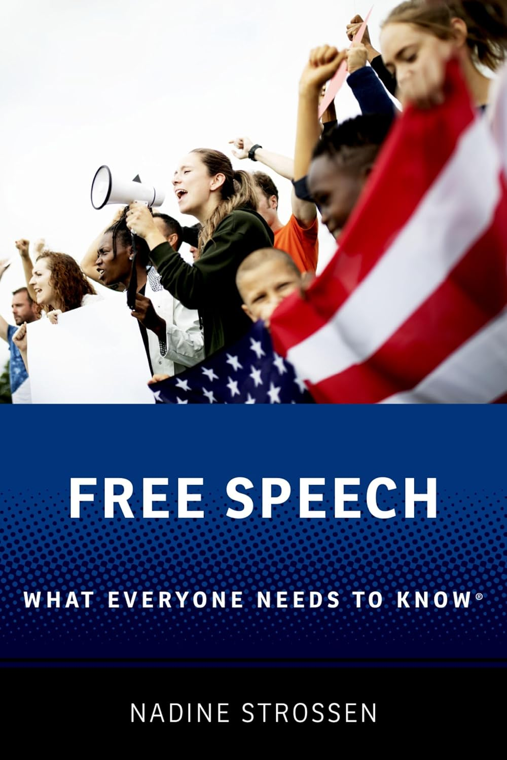 Free Speech: What Everyone Needs to Know