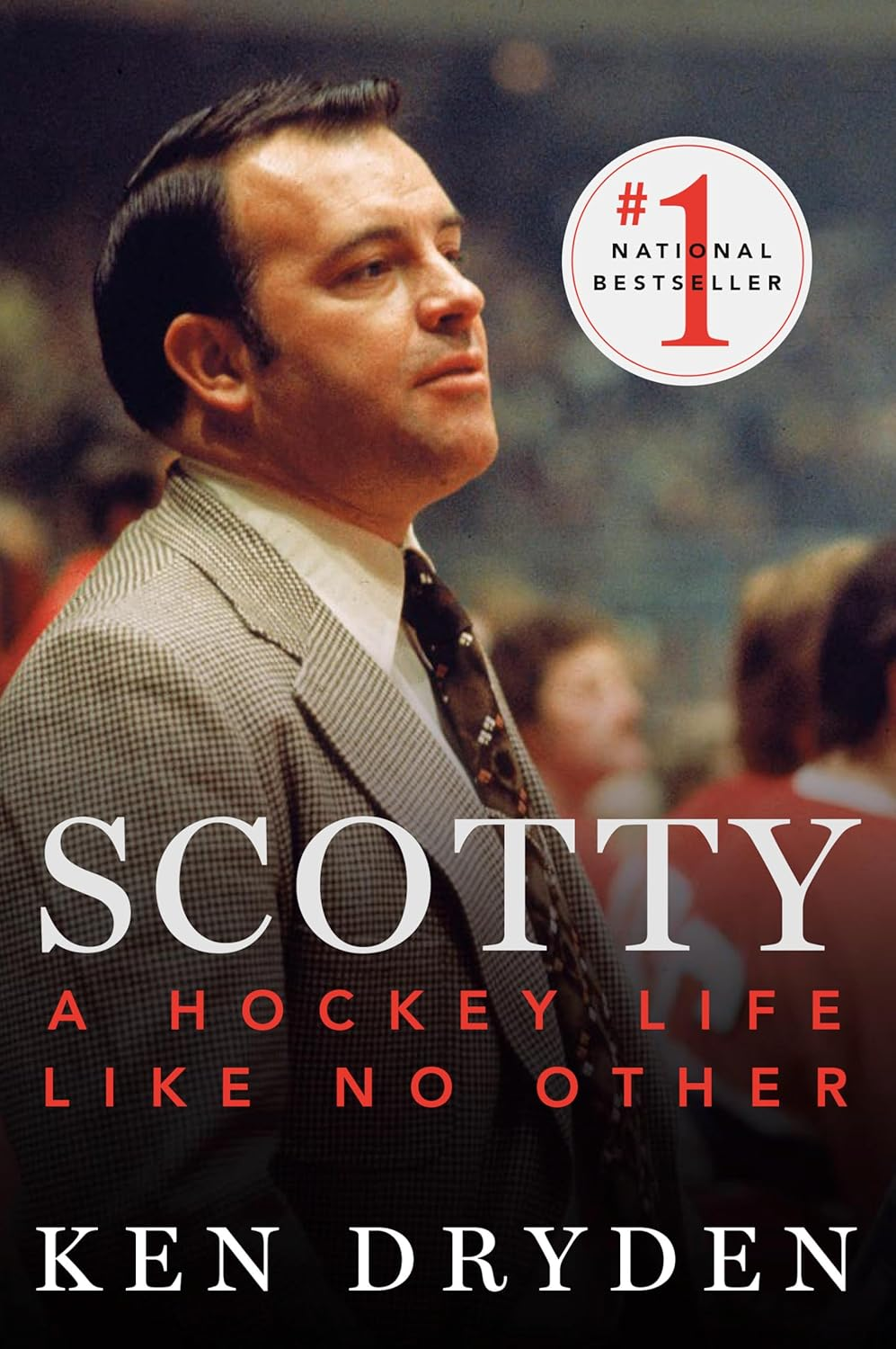 Scotty: a Hockey Life