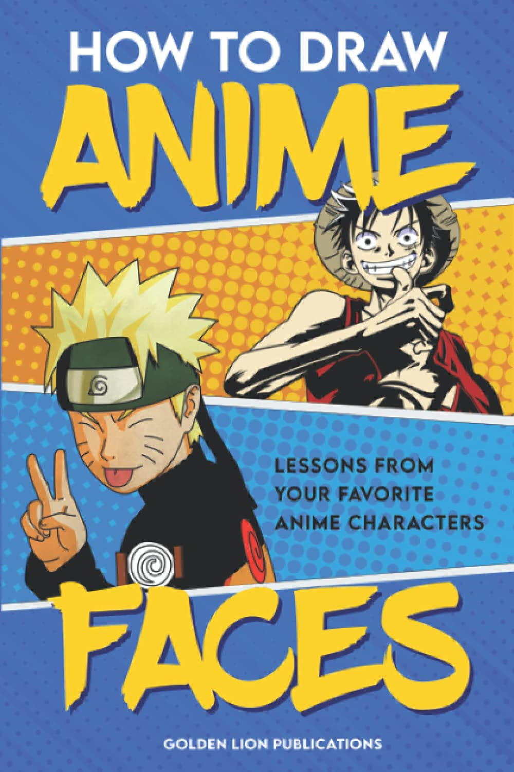 How to Draw Anime Faces: Lessons from Your Favorite Anime Characters | Perfect for All Ages! image number 1