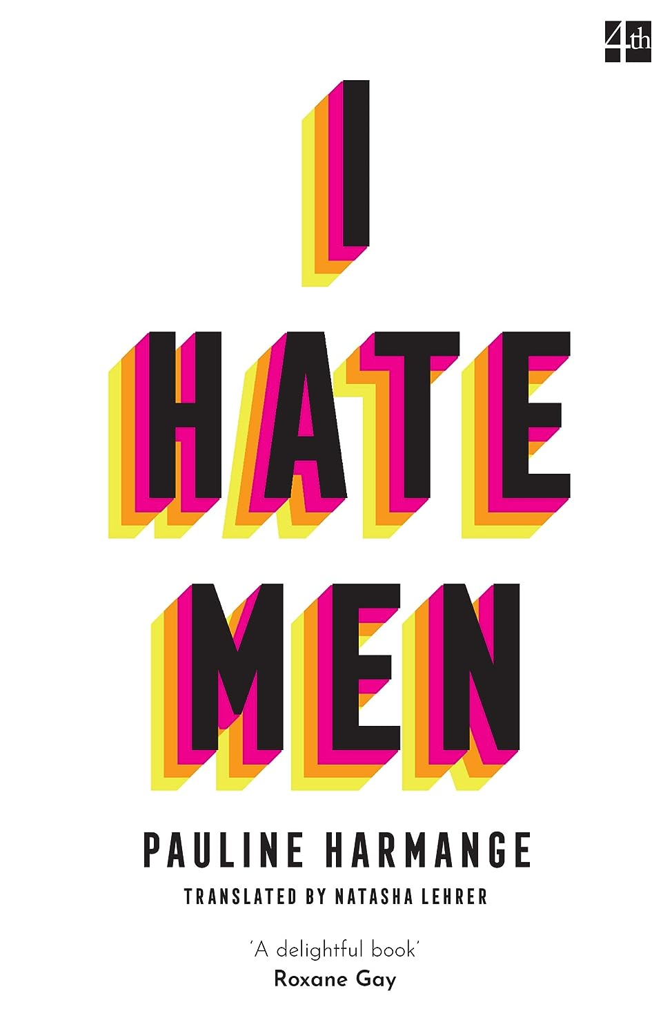 I Hate Men: More than a Banned Book, the Must-Read on Feminism, Sexism and the Patriarchy for Every Woman image number 4