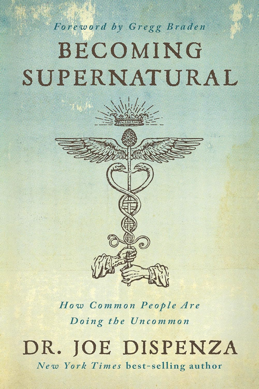 Becoming Supernatural: How Common People Are Doing the Uncommon image number 2