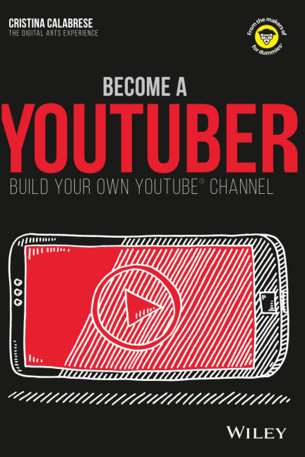 Become a Youtuber: Build Your Own Youtube Channel