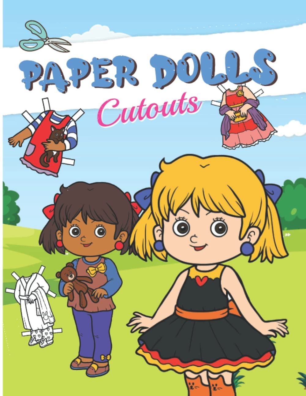 PAPER DOLLS CUTOUTS: Color, Cut and Play - Paper Doll for Girls Ages 4-7 - with Clothes