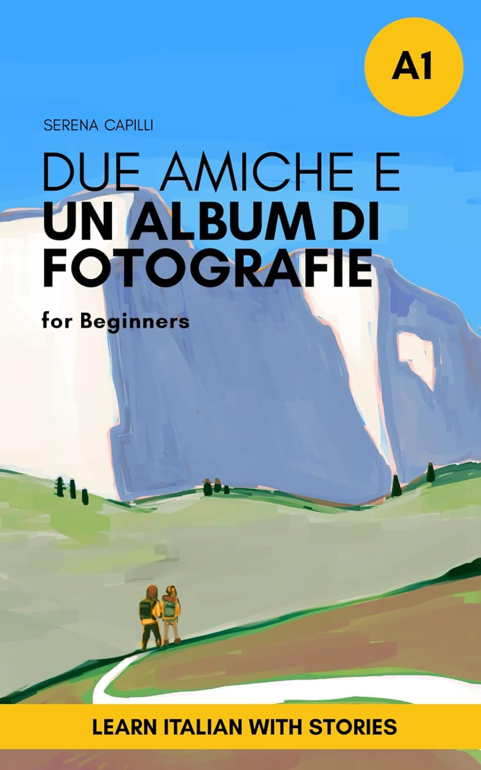 Due Amiche E Un Album Di Fotografie: Italian Short Stories for Beginners