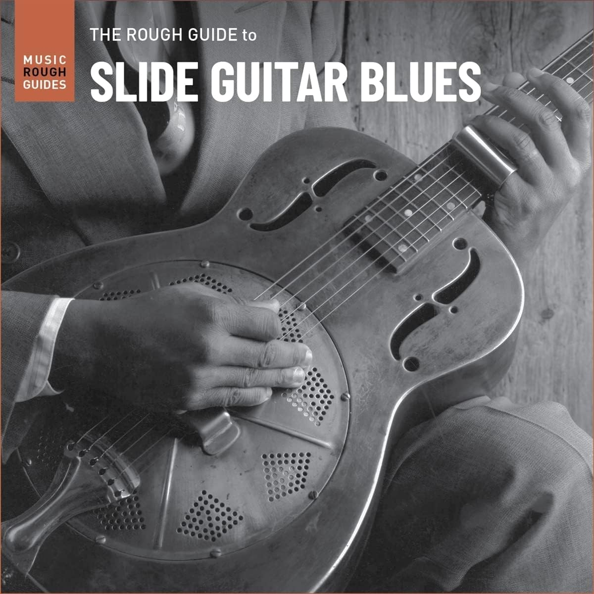 The Rough Guide to Slide Guitar Blues