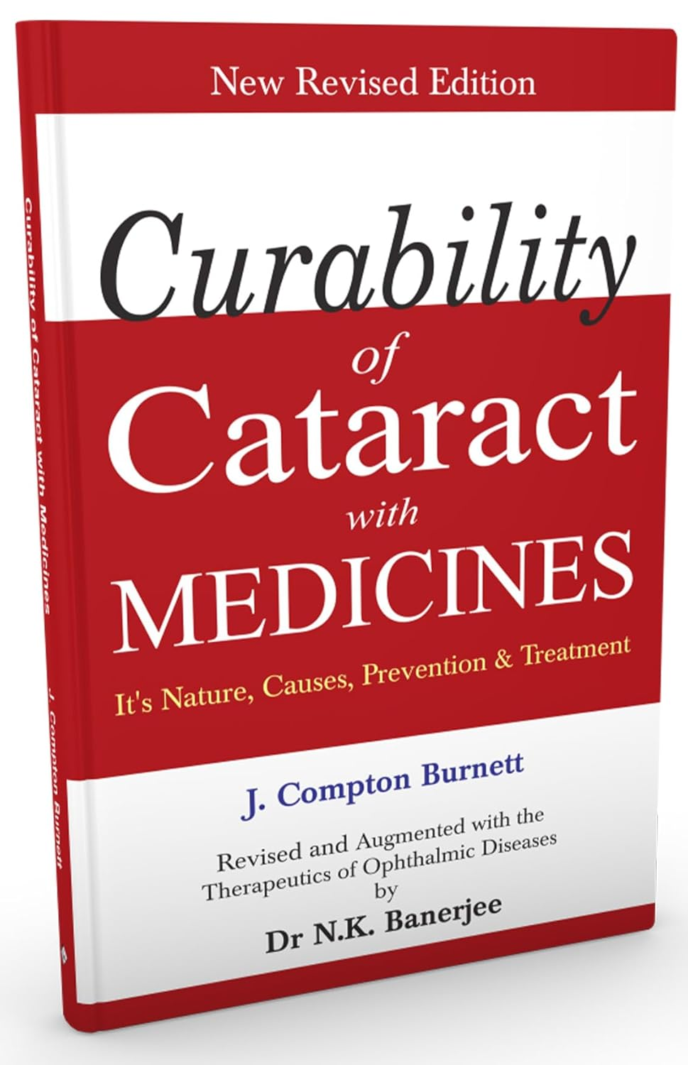 Curability of Cataract with Medicine: Its Nature, Causes, Prevention & Treatment: Revised Edition image number 3