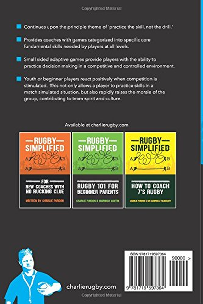 Rugby Simplified: 50 Games for Skill Development and Decision Making (Volume 2)