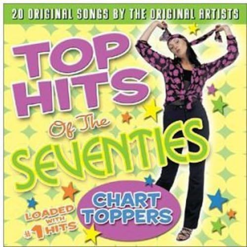 Top Hits of the Seventies: Chart Toppers