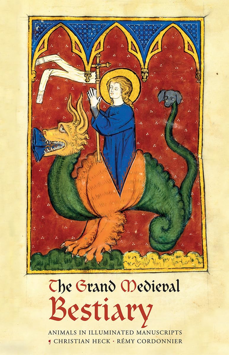 Grand Medieval Bestiary (Dragonet Edition): Animals in Illuminated Manuscripts