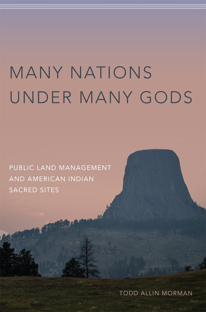 Many Nations under Many Gods: Public Land Management and American Indian Sacred Sites image number 1