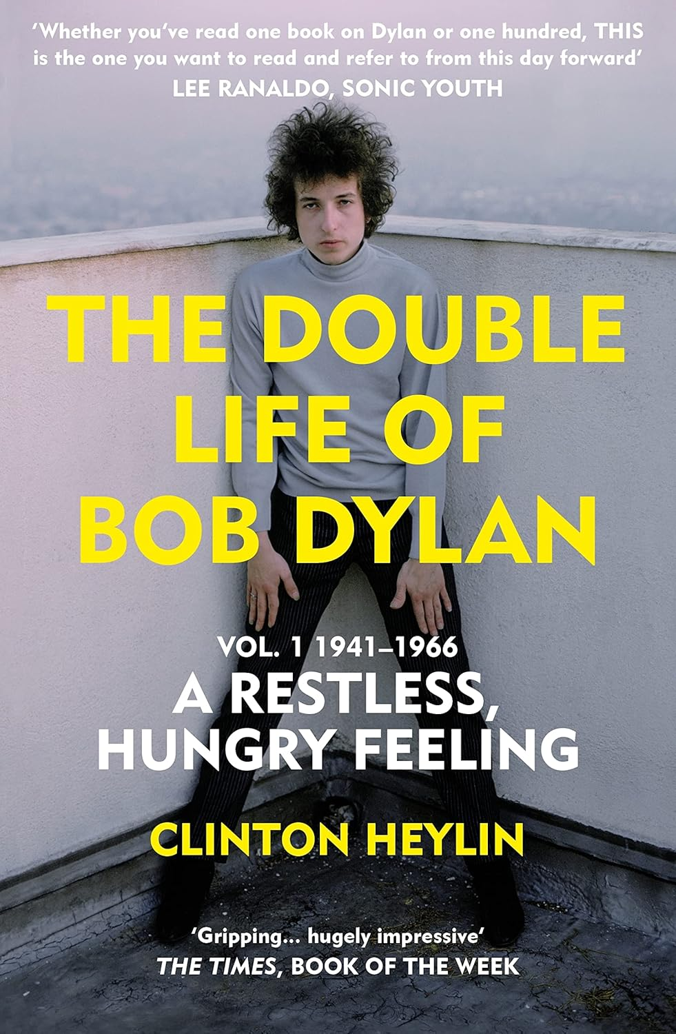 The Double Life of Bob Dylan Vol. 1: a Restless Hungry Feeling: 1941-1966 image number 2