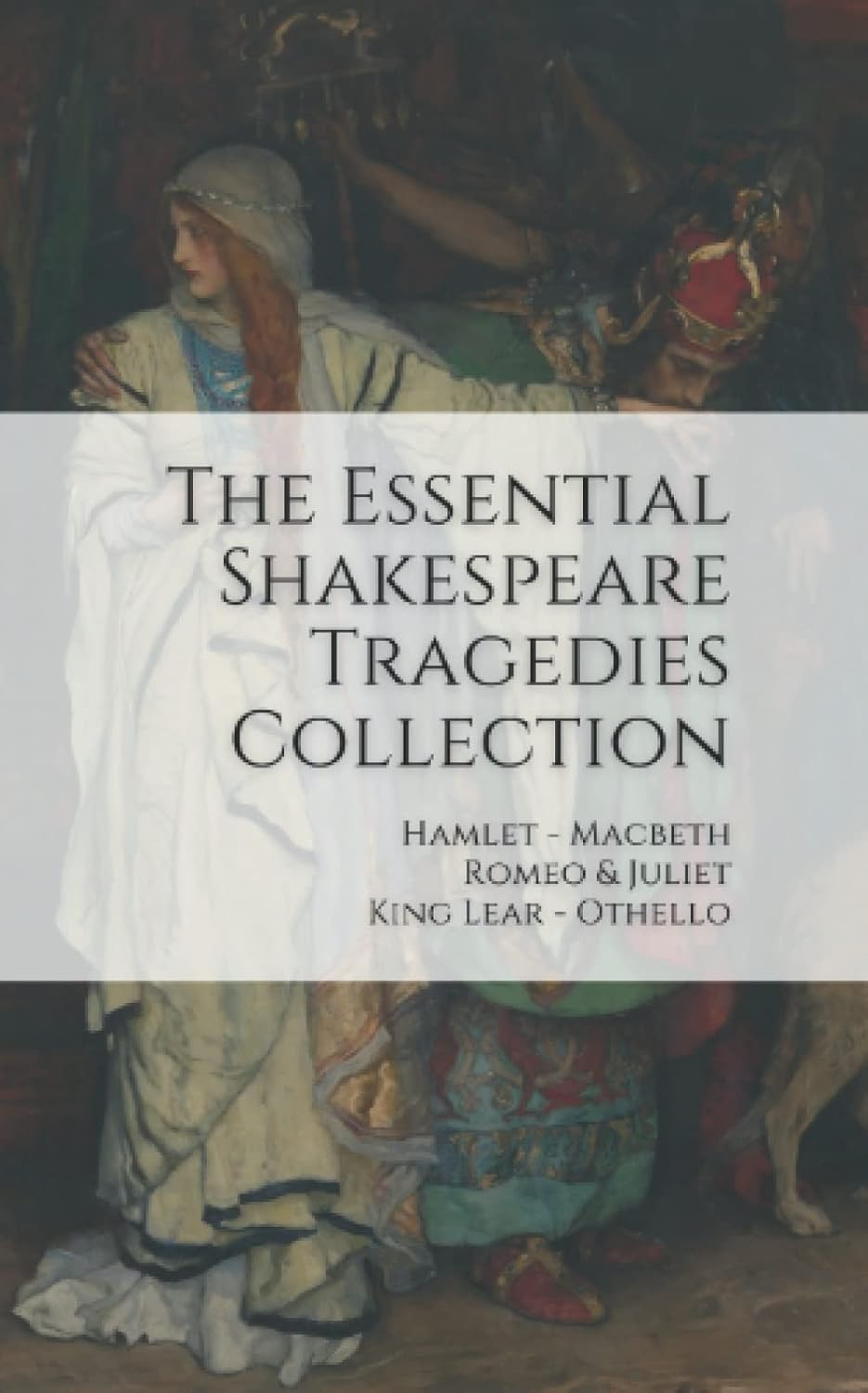 The Essential Shakespeare Tragedies Collection: Hamlet, Macbeth, Romeo & Juliet, King Lear, Othello image number 1