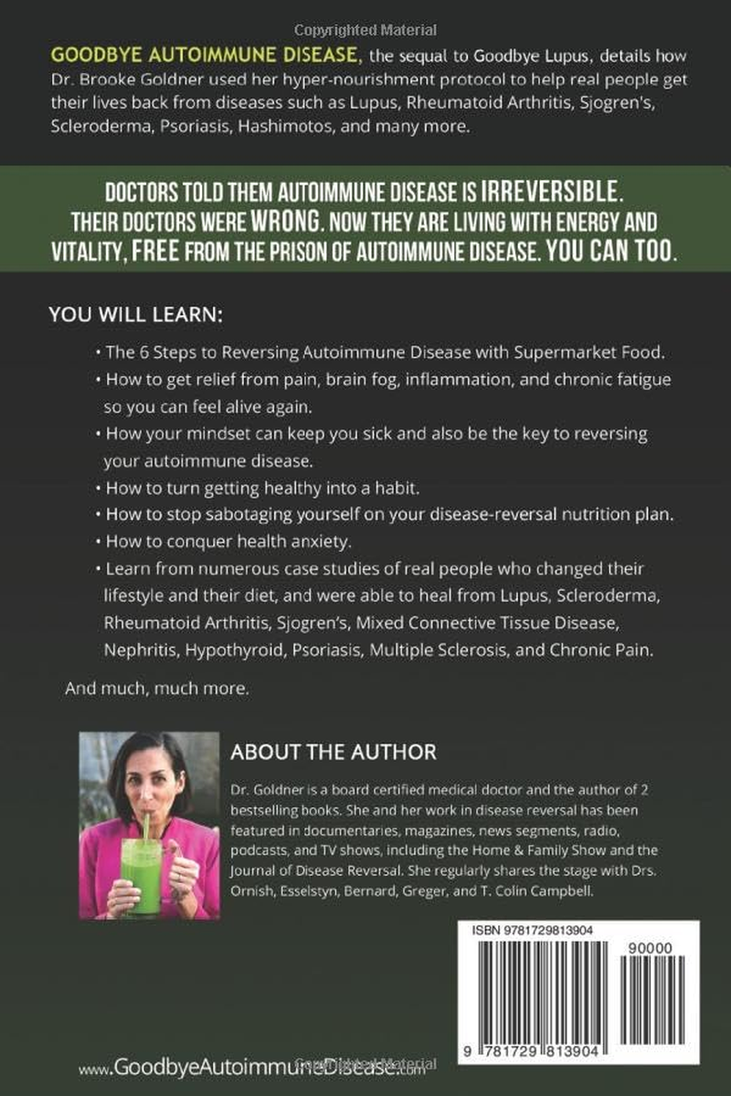 Goodbye Autoimmune Disease: How to Prevent and Reverse Chronic Illness and Inflammatory Symptoms Using Supermarket Foods image number 2