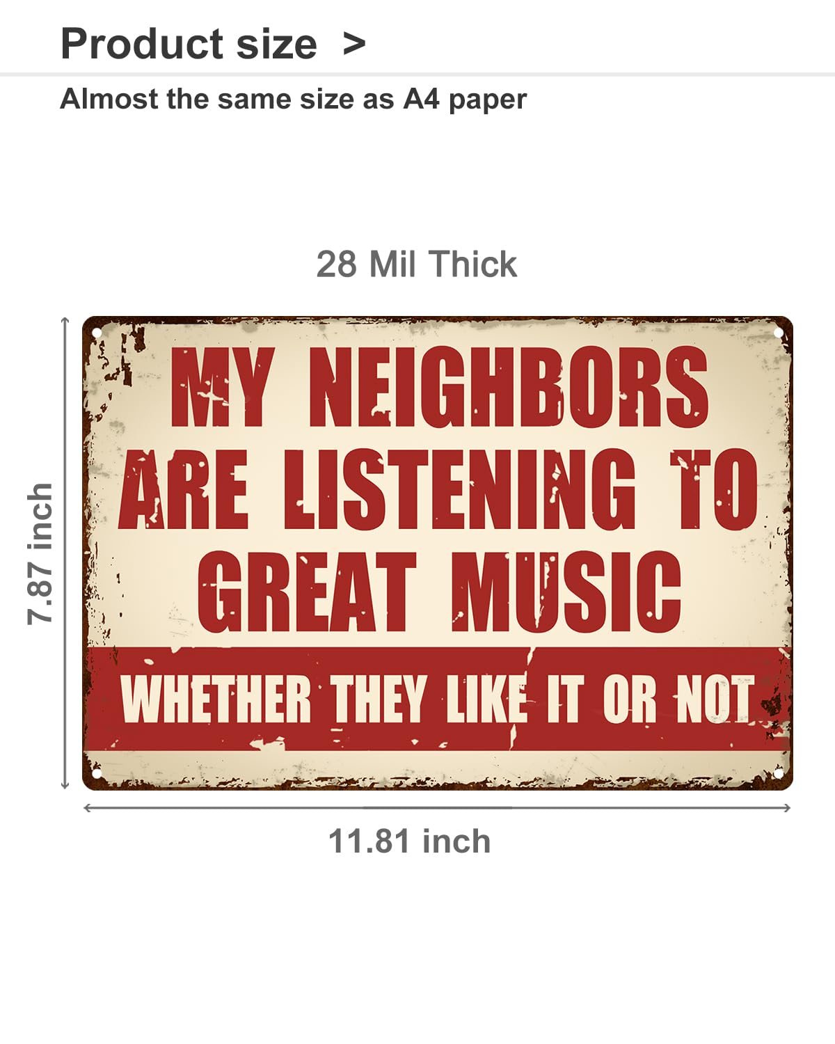 ALKB Funny Music Metal Sign - My Neighbors Are Listening to Great Music - Wall Decor for Garage, Bar, Man Cave image number 5