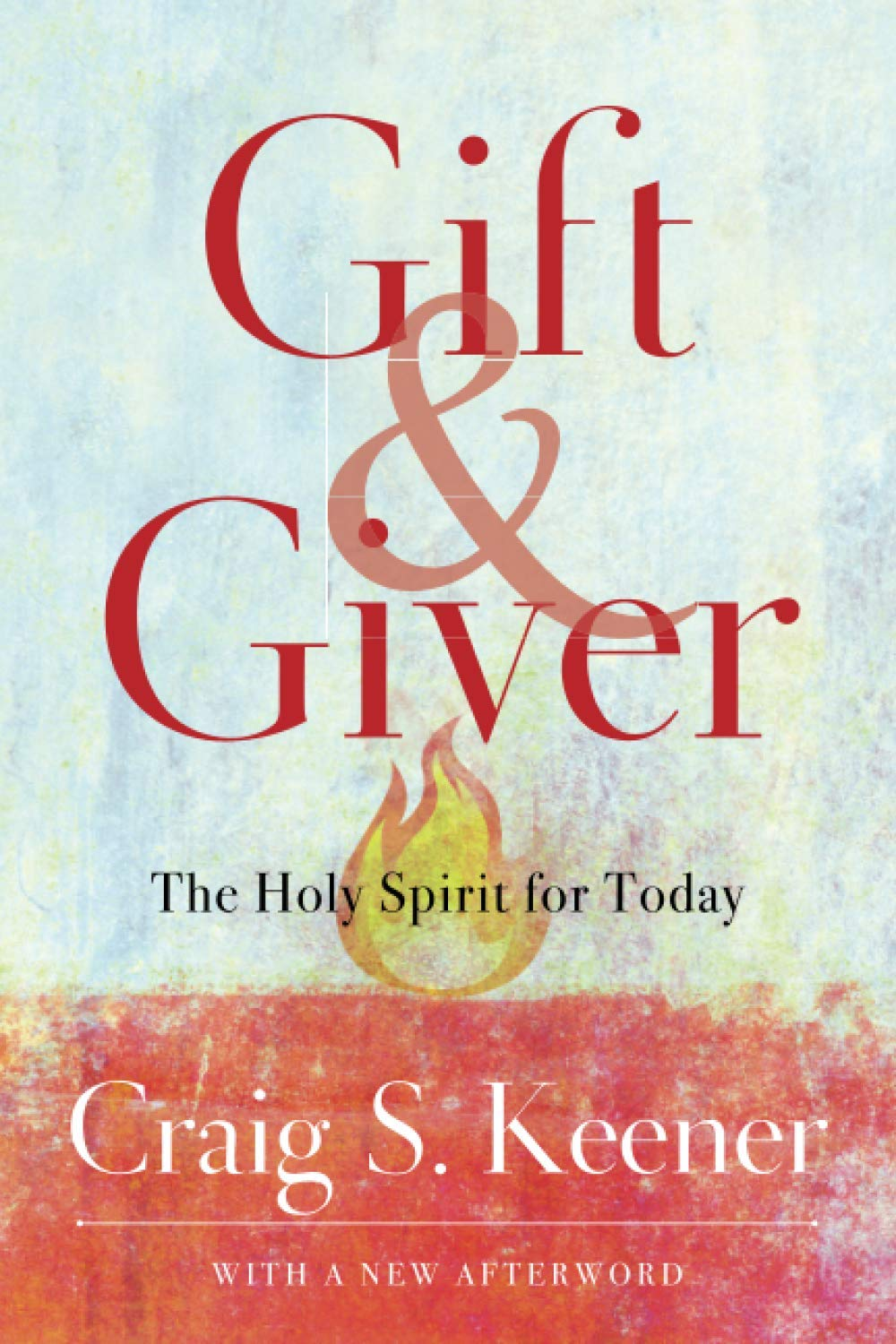 Gift and Giver: the Holy Spirit for Today image number 2