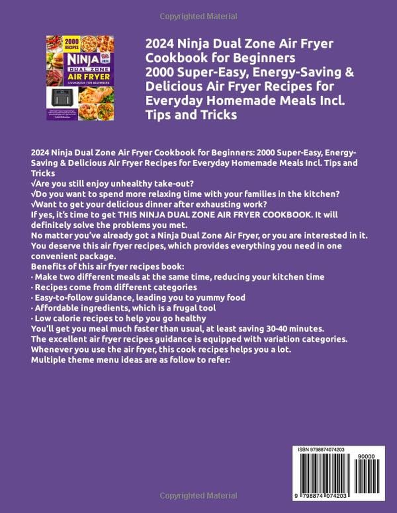 2024 Ninja Dual Zone Air Fryer Cookbook for Beginners: 2000 Super-Easy, Energy-Saving & Delicious Air Fryer Recipes for Everyday Homemade Meals Incl. Tips and Tricks image number 1