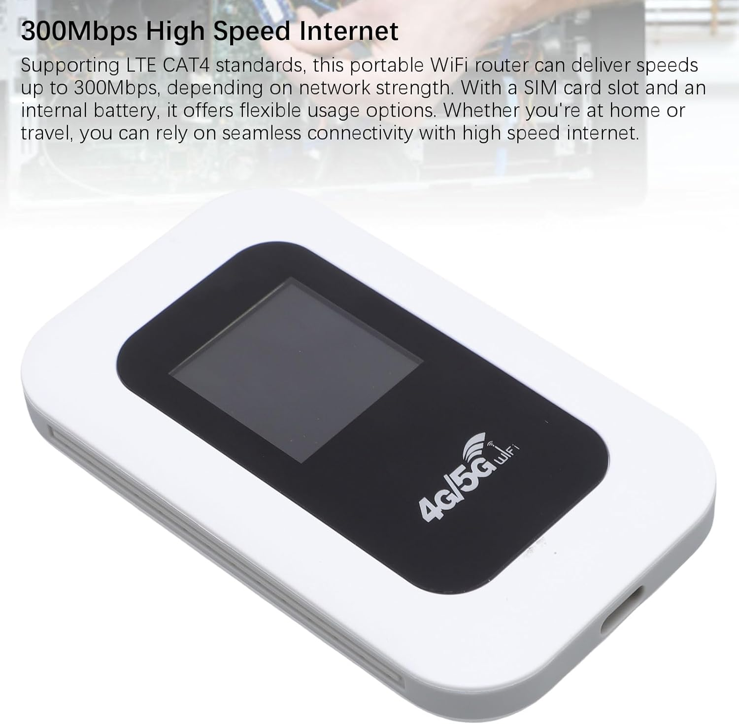 4G 5G Router, 300Mbps High Speed Mobile Mobile Wifi Hotspot, Wireless Network Device up to 10 Devices, with SIM Card Slot, for Travel Business Trip Work