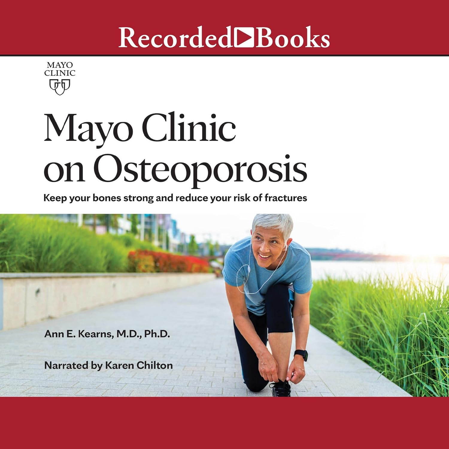 Mayo Clinic on Osteoporosis: Keep Your Bones Strong and Reduce Your Risk of Fractures image number 3