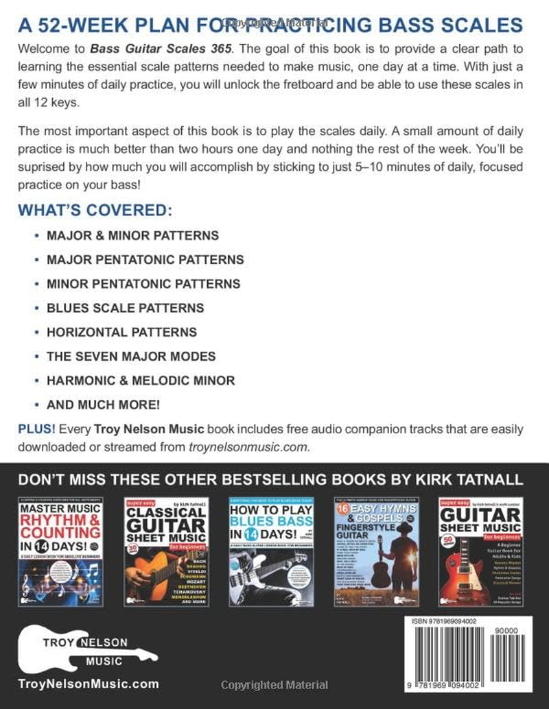 Bass Guitar Scales 365: 52 Weeks of Daily Bass Exercises&mdash;Major, Minor, Pentatonic & Modes. Plus, Real-World Applications for All Scales! image number 1