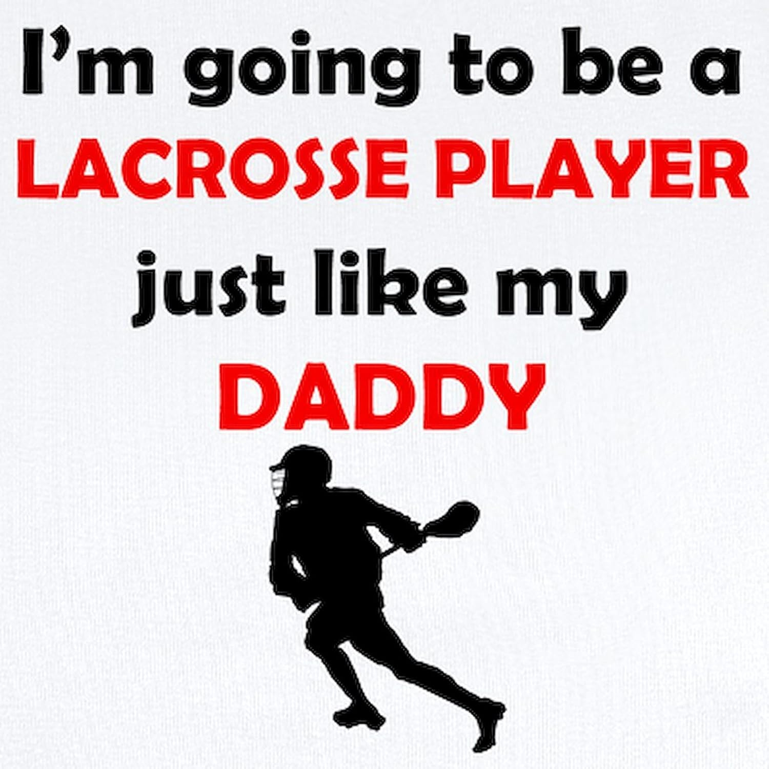 Cafepress Lacrosse Player like My Daddy Body Suit Light Infant Bodysuit Baby Romper Cloud White image number 3