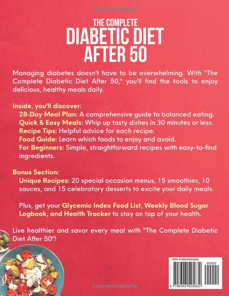 The Complete Diabetic Diet after 50 Cookbook: 1200 Days of Easy Foods Recipes with Food List & Meal Plan for Mastering Prediabetes Type 1 & Type 2 Diabetes | Guide for Adults Seniors & Beginners image number 1