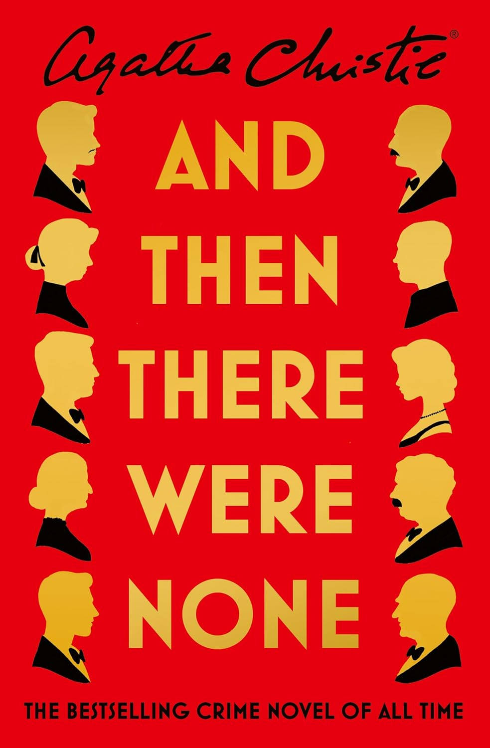 And Then There Were None: the World'S Favourite Agatha Christie Book [TV Tie-In Edition]