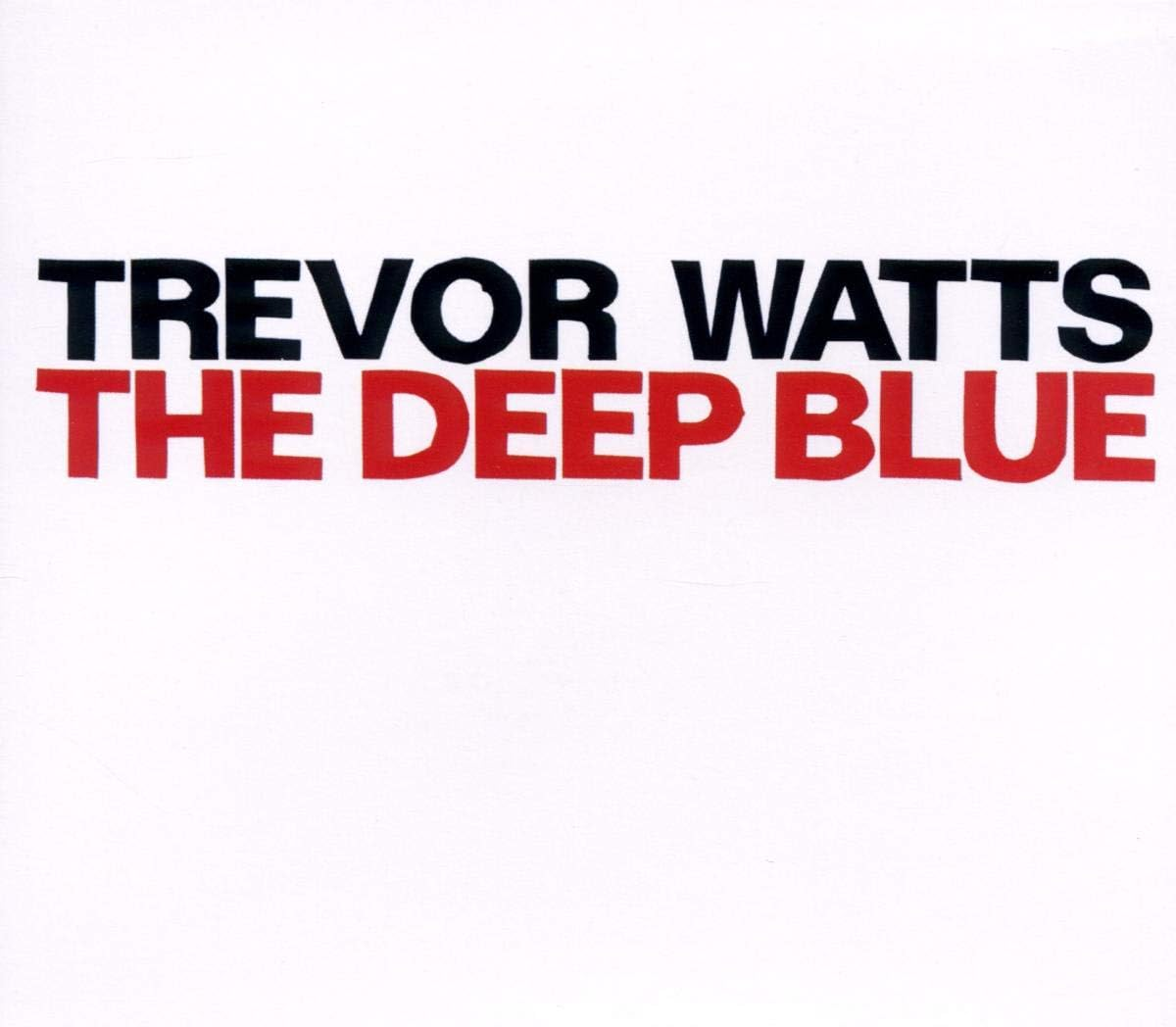 Jazzwerkstatt Trevor Watts - the Deep Blue CD image number 1