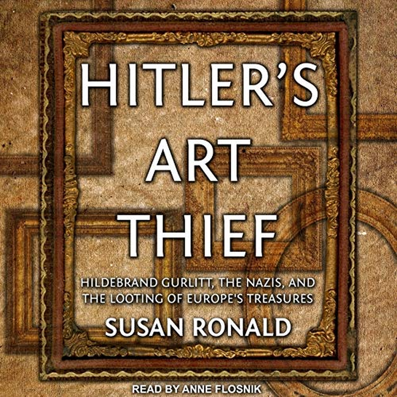 Hitler'S Art Thief