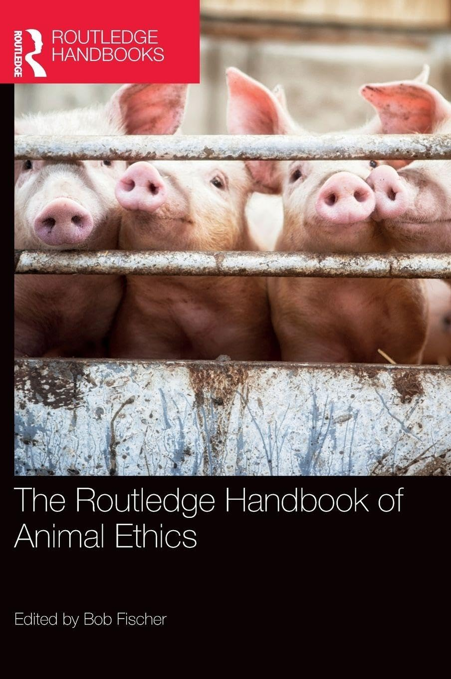 The Routledge Handbook of Animal Ethics image number 1
