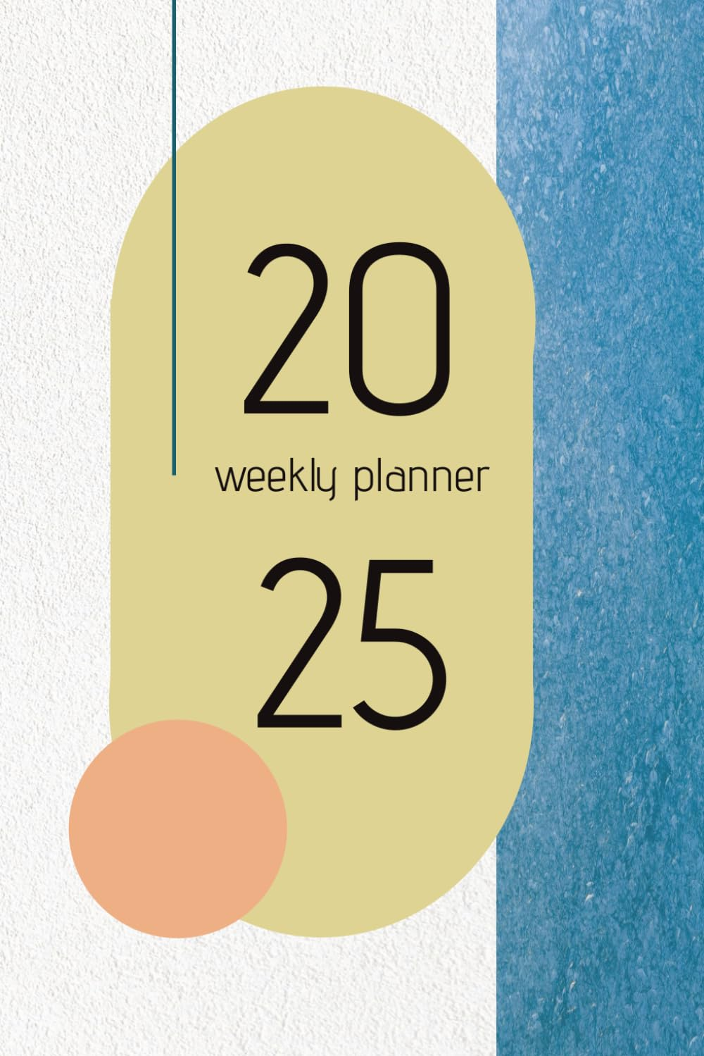 Planificador Semanal 2025 A4 &ndash; Agenda De Tapa Blanda Con Calendario Anual Y Gr&aacute;ficos Para Organizaci&oacute;n Personal Y Productividad