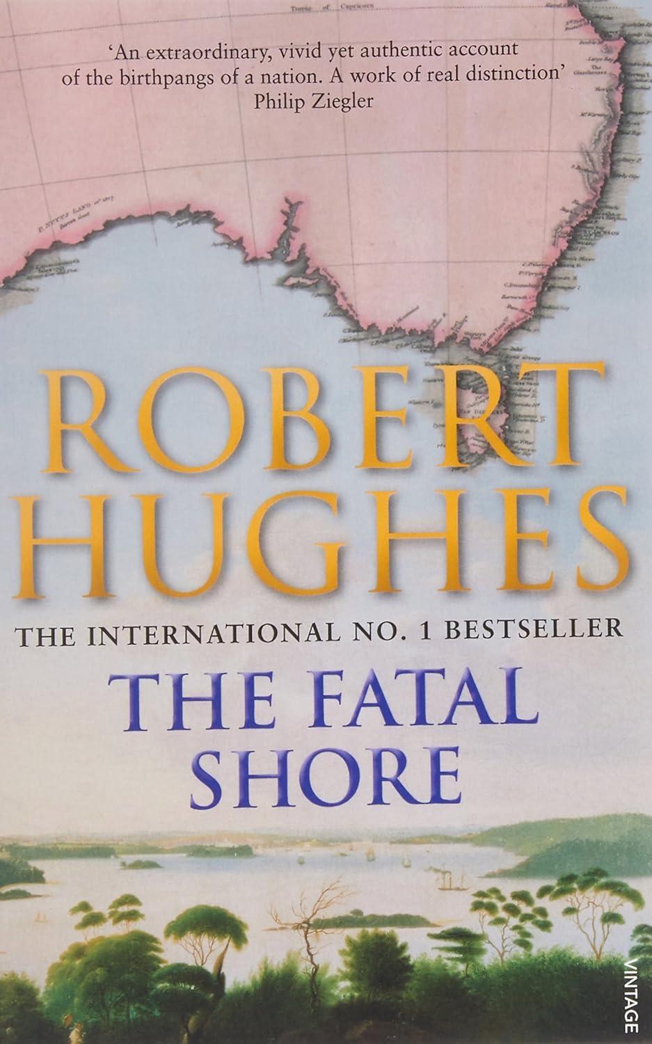 The Fatal Shore: the Authoritative History of the British Colonisation of Australia. image number 1