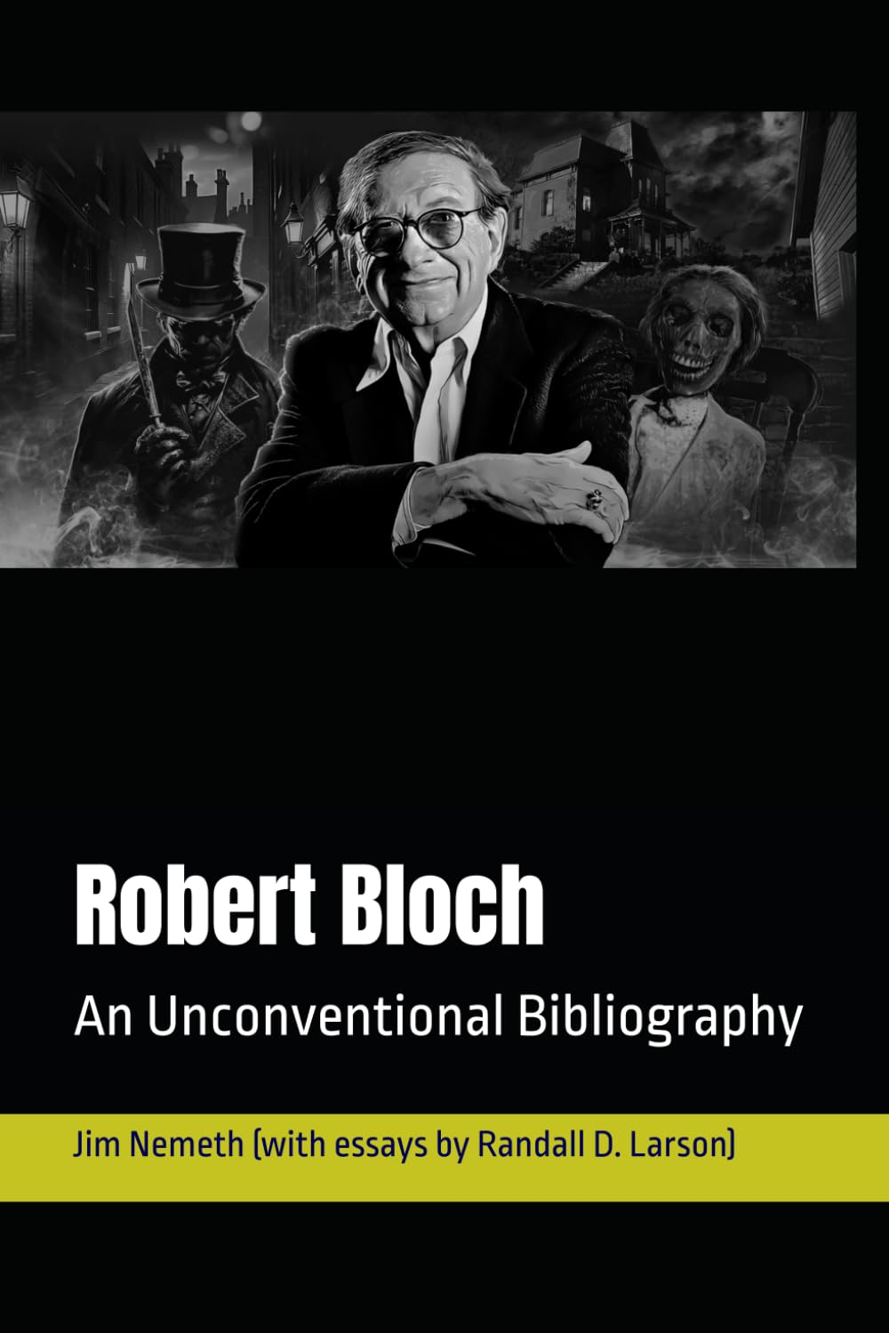 Robert Bloch: an Unconventional Bibliography image number 1