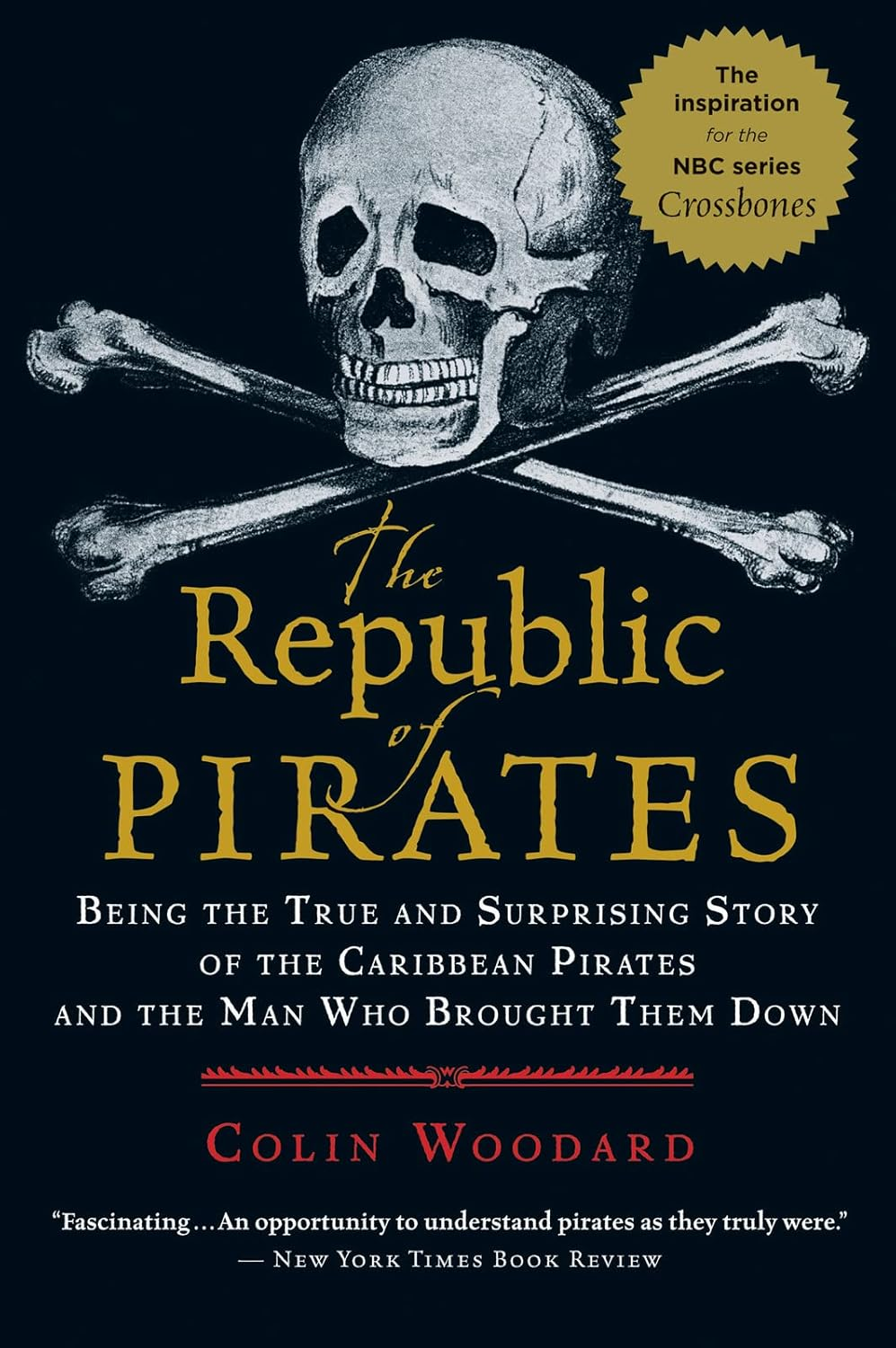 The Republic of Pirates: Being the True and Surprising Story of the Caribbean Pirates and the Man Who Brought Them Down image number 1