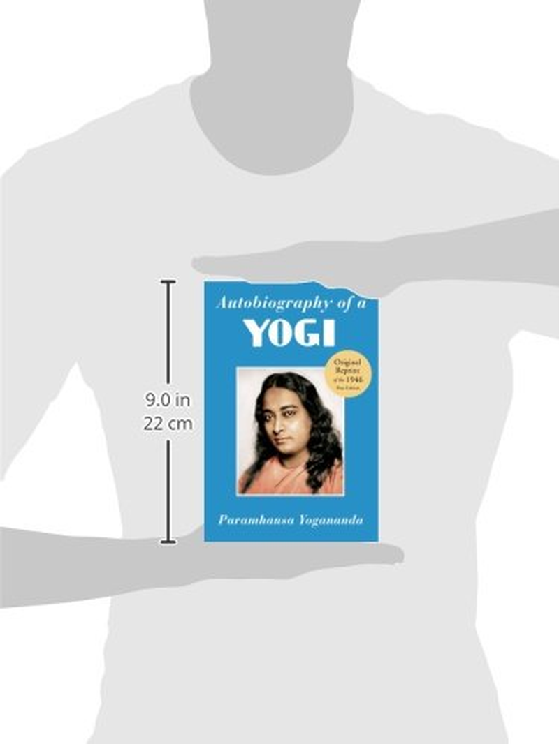 Autobiography of a Yogi: the Original 1946 Edition plus Bonus Material: Reprint of the Philosophical Library 1946 First Edition