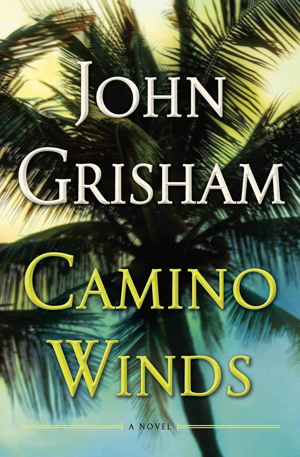 Camino Winds: the Pulse-Pounding Crime Thriller from the Number 1 Sunday Times Bestselling Author