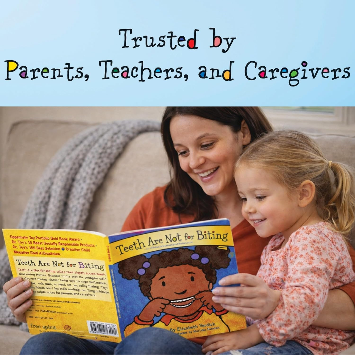 Teeth Are Not for Biting