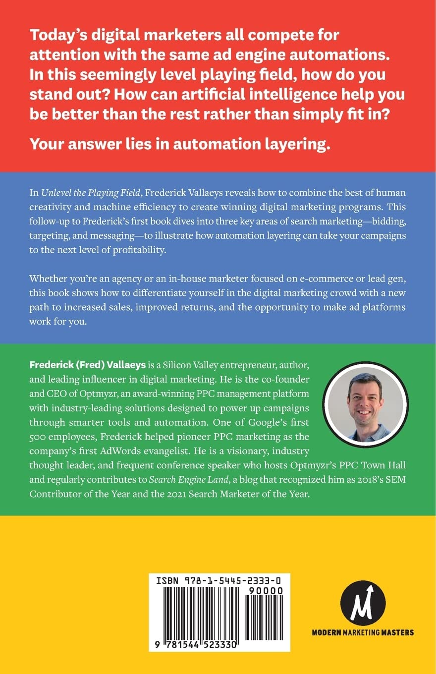 Unlevel the Playing Field: the Biggest Mindshift in PPC History