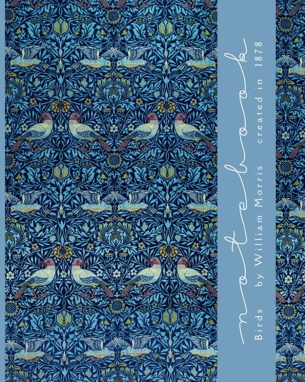 William Morris Notebook: Vintage Design College Ruled Blue Birds College Ruled 8X10 120 Lined Pages