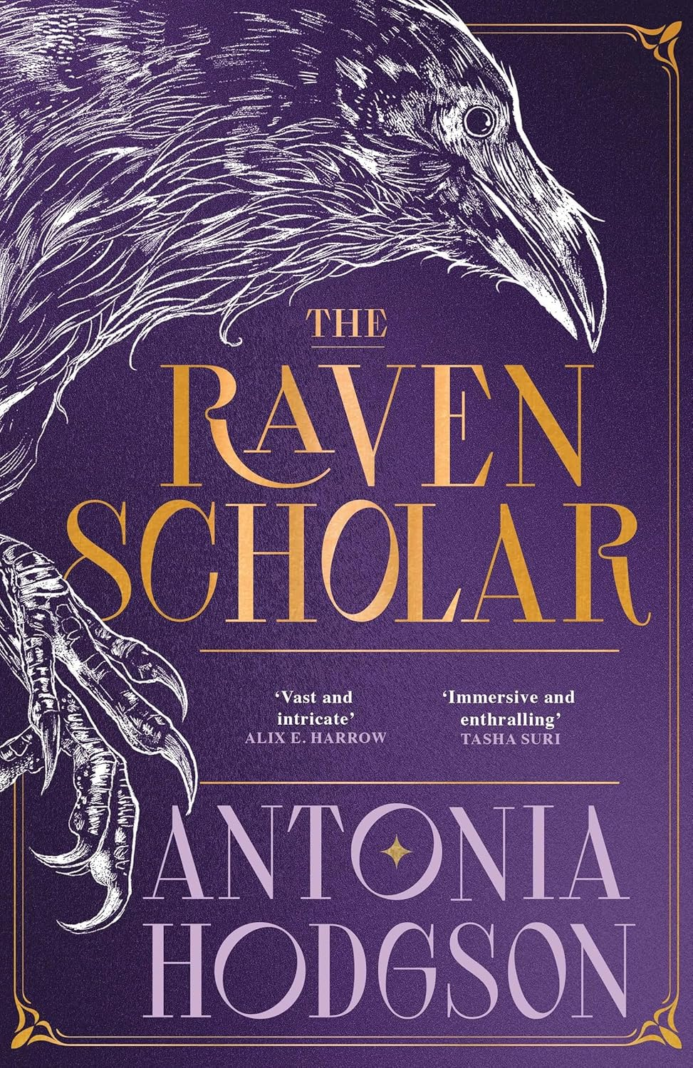 The Raven Scholar: the Masterfully Woven and Breathtaking Epic Adult Fantasy of Cutthroat Competition and Imperial Deceit