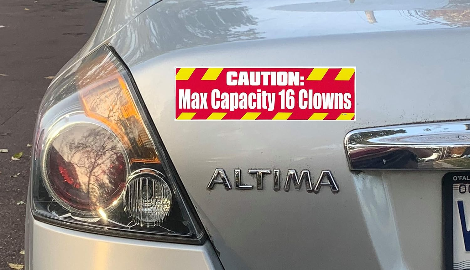 Gear Tatz - Caution: MAX Capacity 16 Clowns New Funny Novelty - Bumper Sticker - 3 X 10 Inch - Professionally Made in USA - Vinyl Decal image number 3