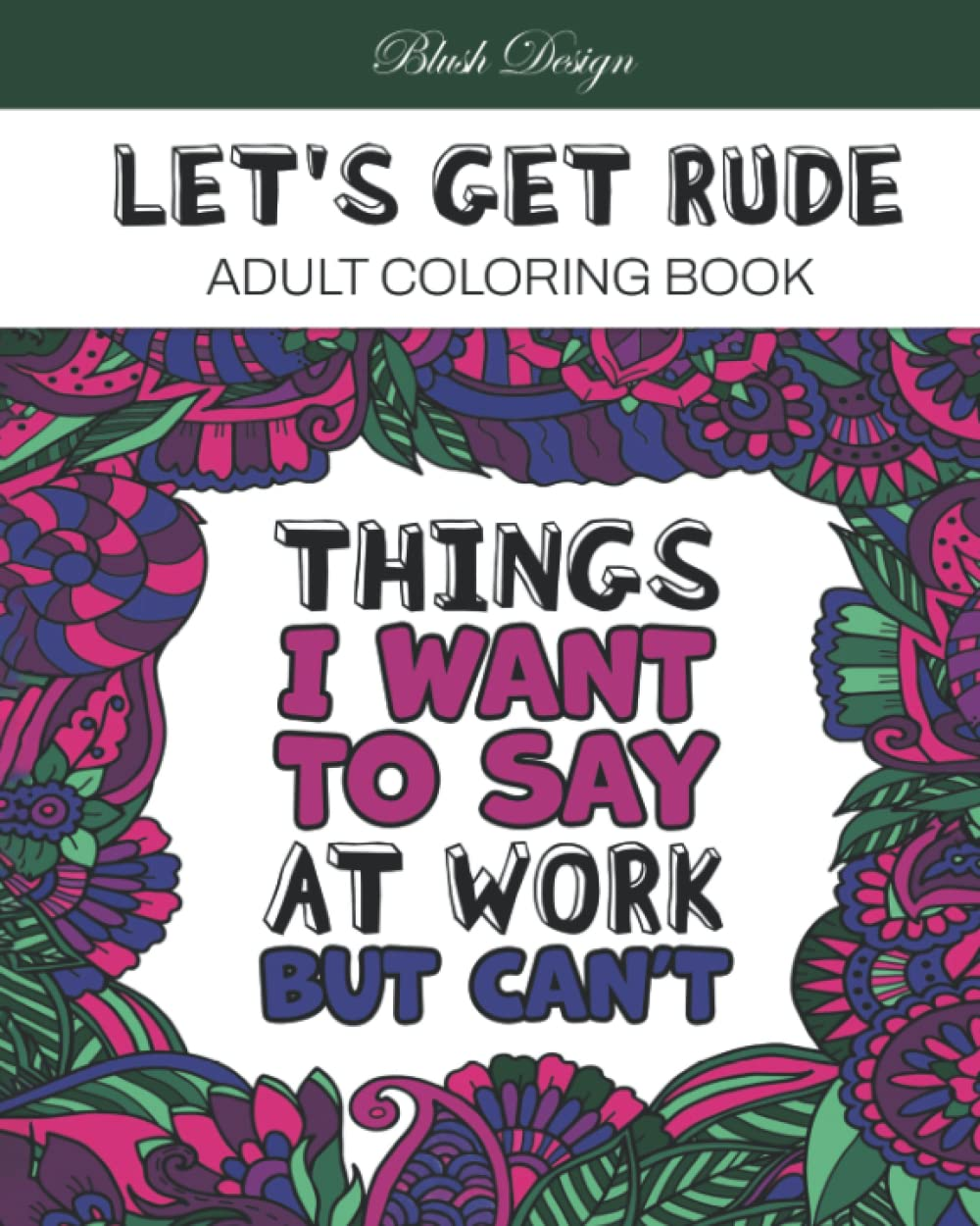 Let'S Get Rude: Adult Coloring Book image number 1