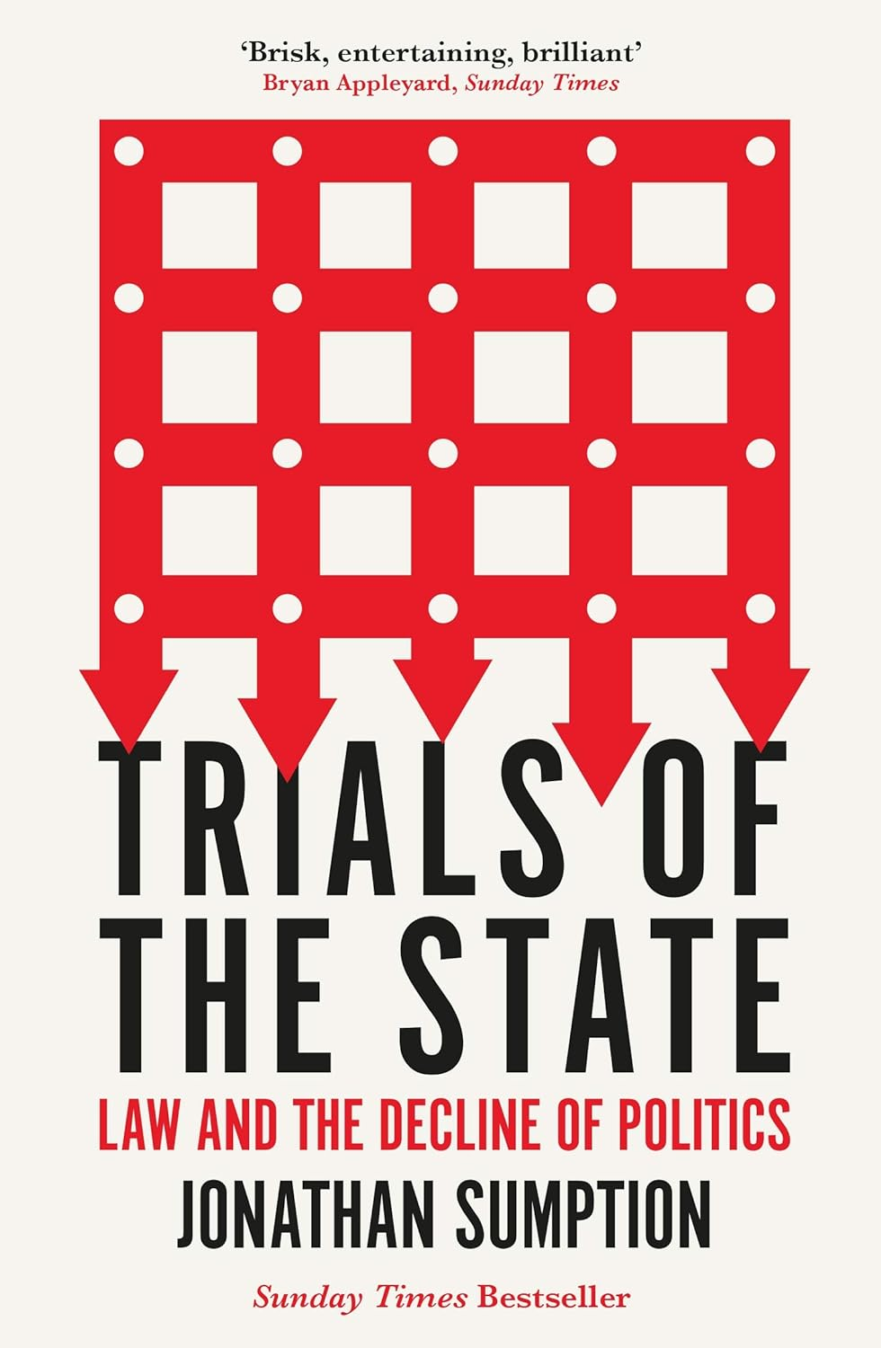 Trials of the State: Law and the Decline of Politics image number 1