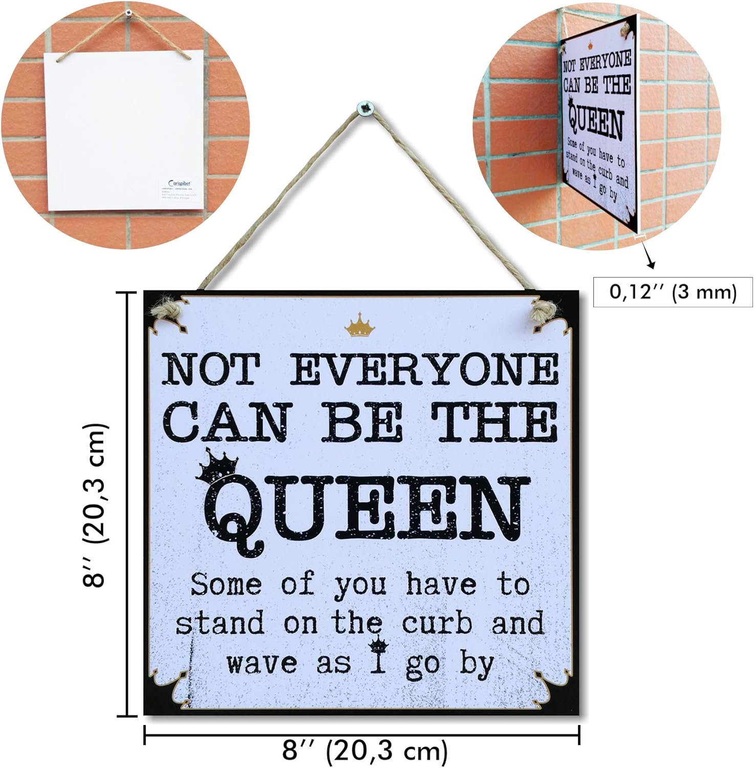 CARISPIBET Not Everyone Can Be the Queen | Home Decoration Sign Funny and Sassy Wall Art 8" X 8" image number 5