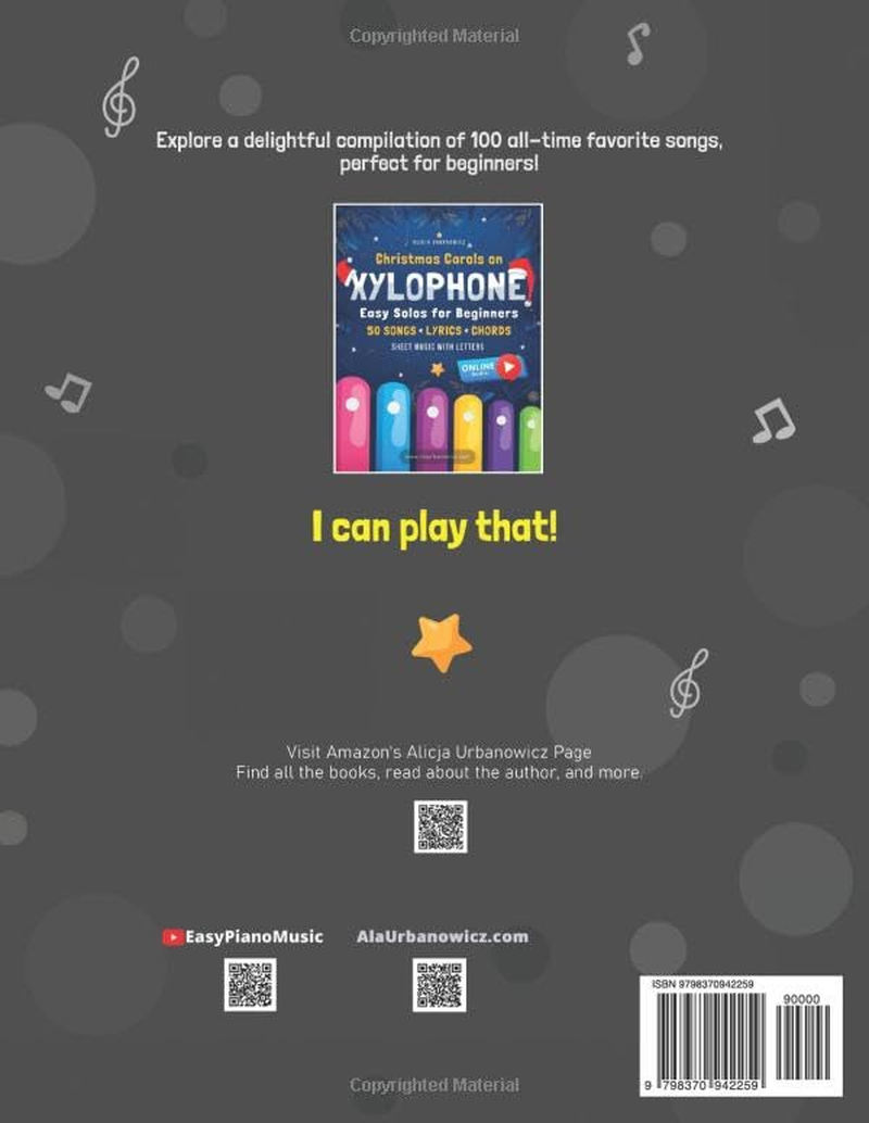 First 100 Songs to Play on Xylophone I Songbook for Beginners: Easy Sheet Music with Letters I Big Book for Kids Toddlers Teens and Adults I Bells ... Rhymes Christmas Carols Hymns Patriotic