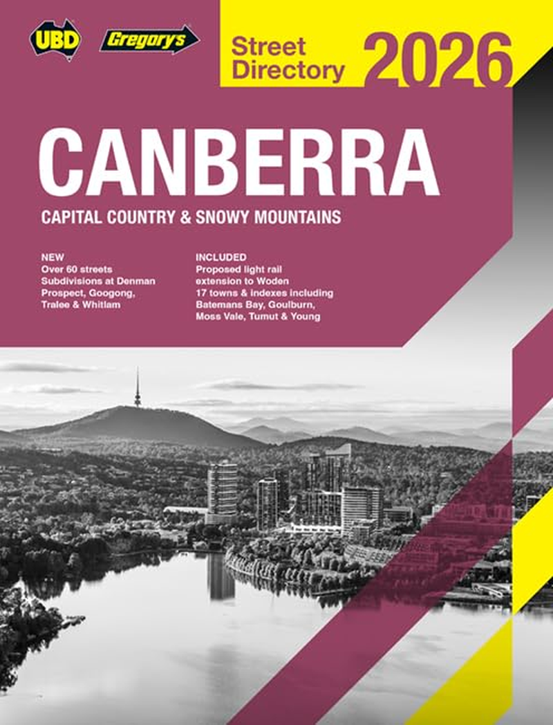 Canberra Capital Country & Snowy Mountains Street Directory 2026 30Th Ed