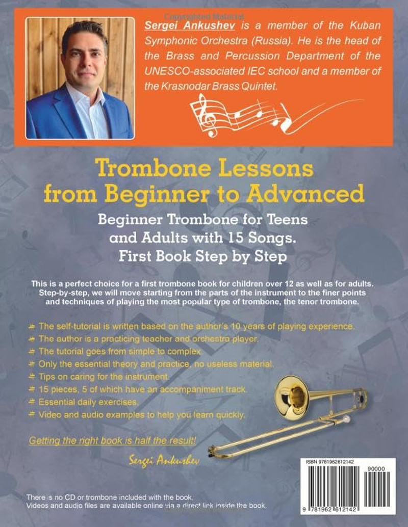 Trombone Lessons from Beginner to Advanced: Beginner Trombone for Teens and Adults with 15 Songs. First Book Step by Step