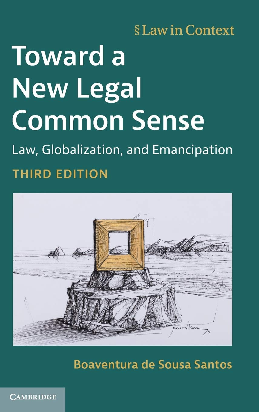 Cambridge toward a New Legal Common Sense : Law, Globalization, and Emancipation Book - Paperback - 01 October 2020 image number 2