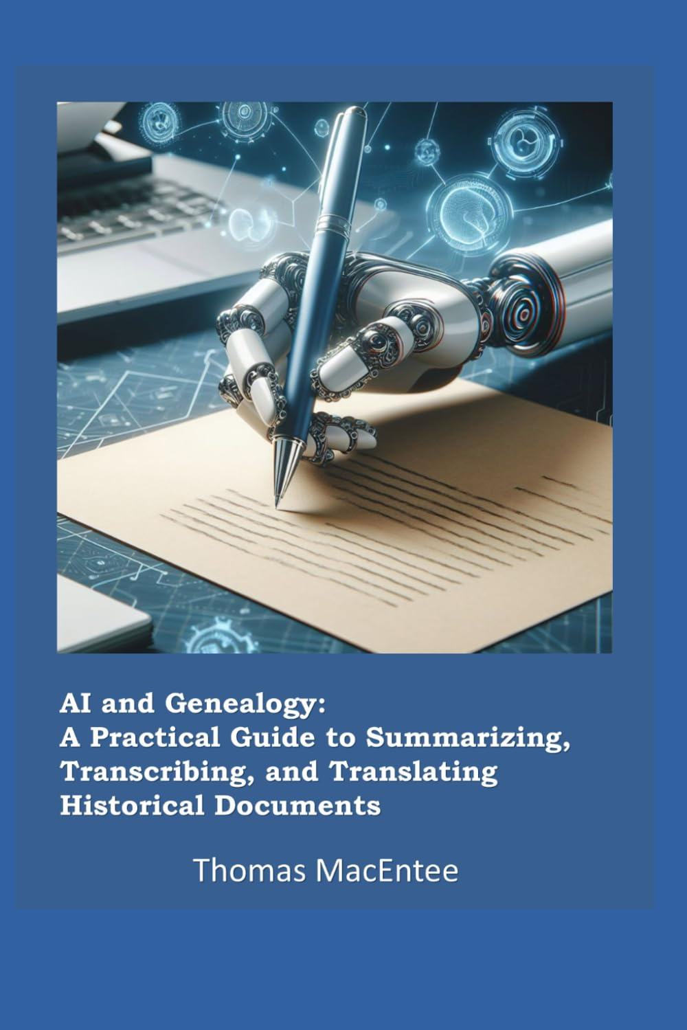AI and Genealogy: a Practical Guide to Summarizing, Transcribing, and Translating Historical Documents image number 1