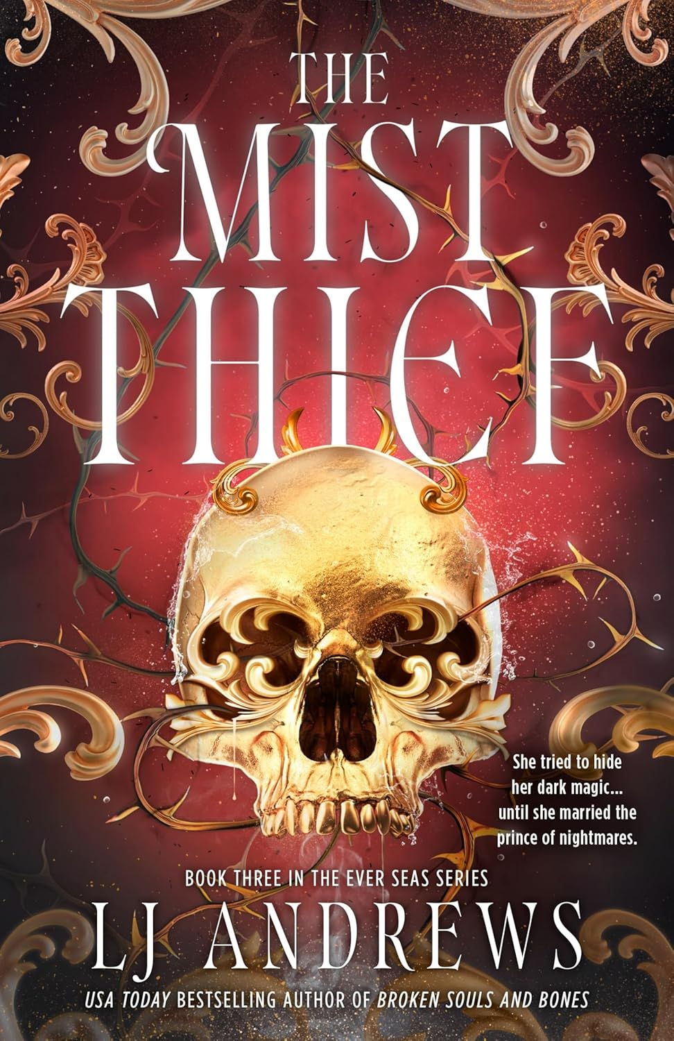 The Mist Thief: the Spellbinding Third Instalment in the Addictive Ever Seas Romantasy Saga